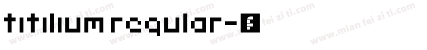 titilium regular字体转换